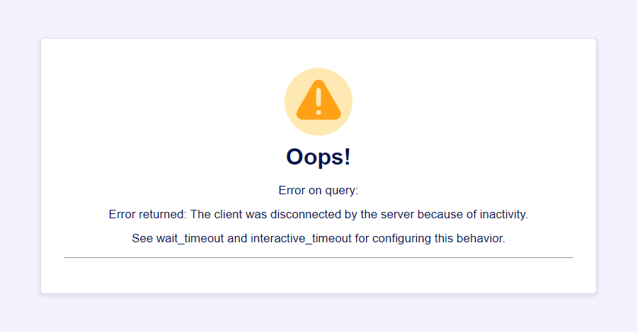 The client was disconnected by the server because of inactivity error message