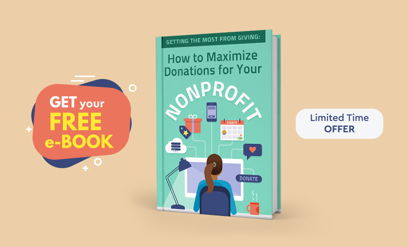 Getting the Most From Giving: How to Maximize Donations for Your Nonprofit