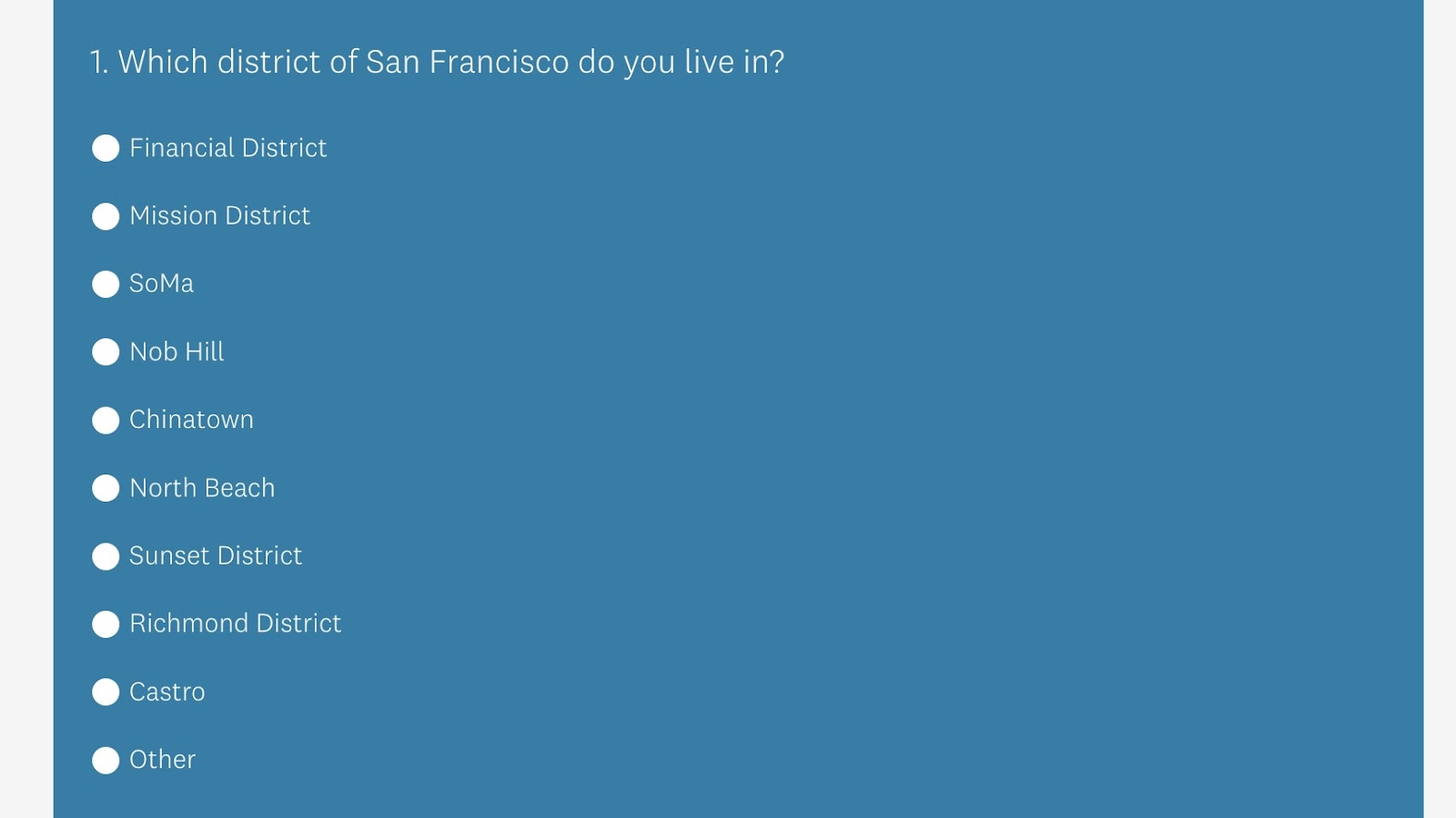A screenshot of a survey question asking, "Which district of San Francisco do you live in?" with multiple-choice options