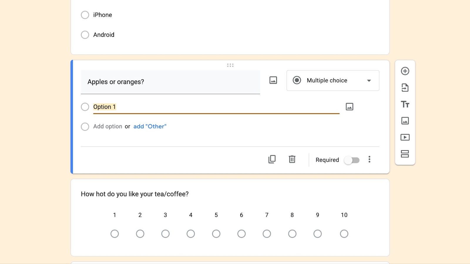 A form editing view showing a multiple-choice question 'Apples or oranges?' and a linear scale question 'How hot do you like your tea/coffee?'