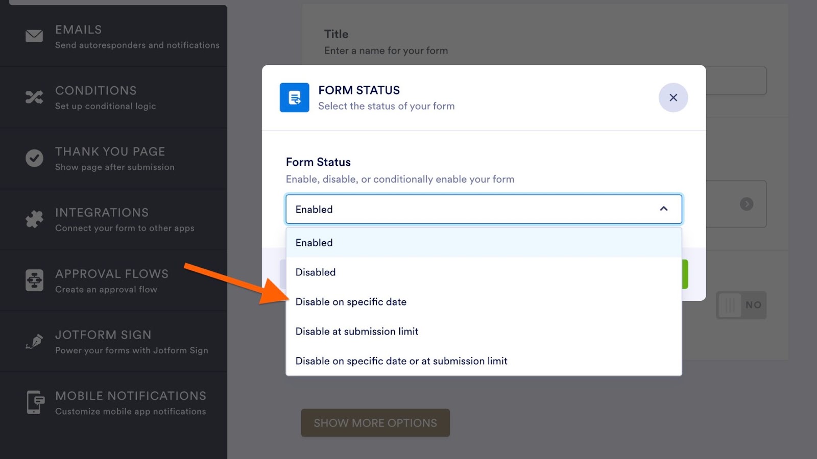 Selecting Disable on specific date option from the Form Status dropdown