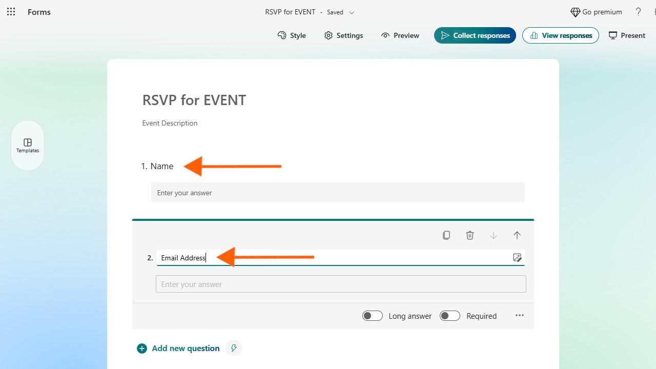 Arrows pointing to "Name" and "Email Address" questions added