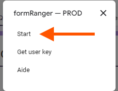 Capture d'écran du menu Form Ranger dans Google Forms, avec une flèche pointant vers l'option Start