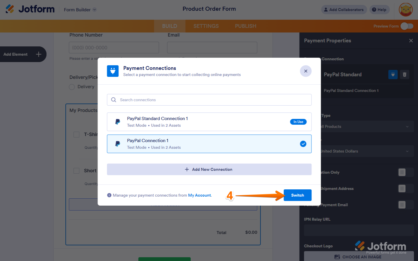Confirm the new PayPal connection by clicking Switch in Jotform